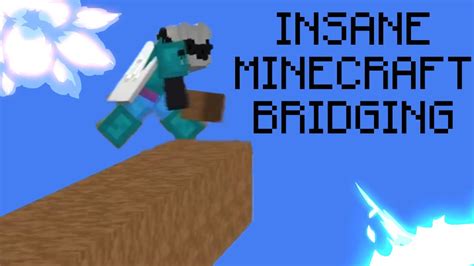 Insane Minecraft Bridging Youtube