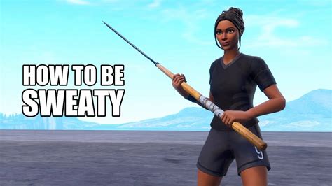 We hope you enjoy our growing collection of hd images to use as a background or home screen for your. How To Be a SWEATY On Fortnite - YouTube