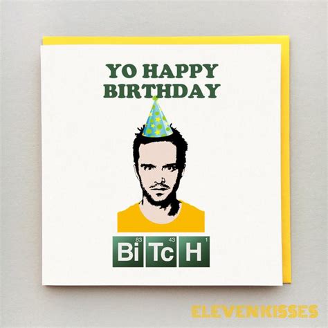 Jesse Pinkman Breaking Bad Birthday Card Birthday Bitch Jesse