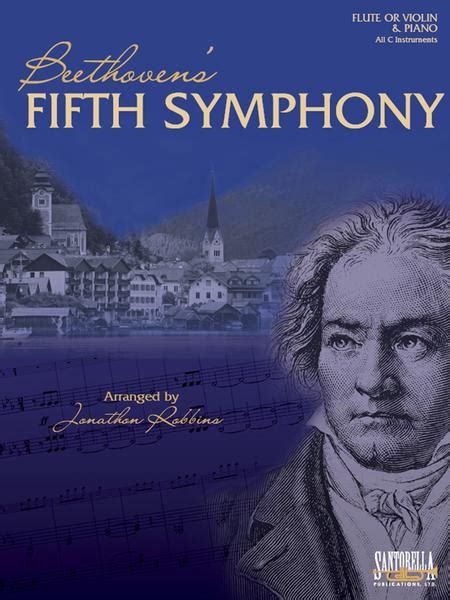 Beethovens Fifth Symphony For Flute Or Violin And Piano By