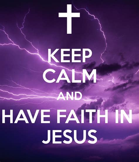 Keep Calm Quotes About Jesus Quotesgram