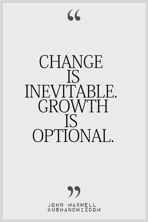 Quotes About Change And Growth 108 Quotes