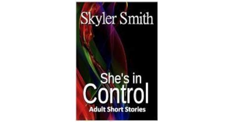 Shes In Control By Skyler Smith