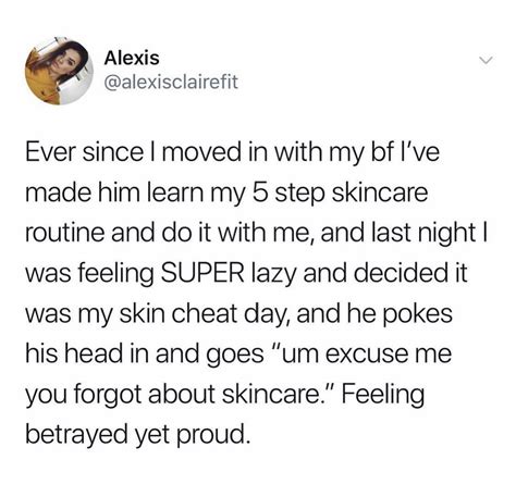 Humor Hahah This Is So Relatable My Bf Has Started Taking His Skincare A Bit More Seriously