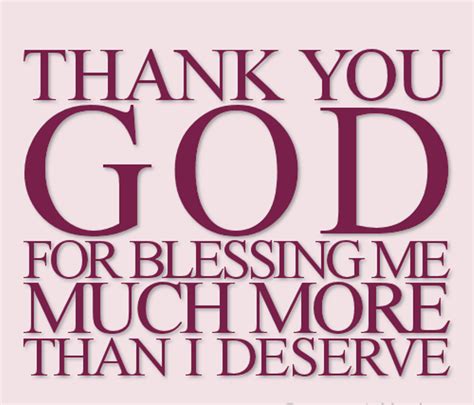 So i would like to share quotes about love from the people who have walked this earth before us (and from a few who are still here). Thank You God For Blessing Me - DesiComments.com