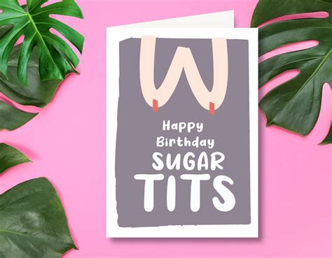 Happy Birthday Sugar Tits Funny Birthday Card Etsy