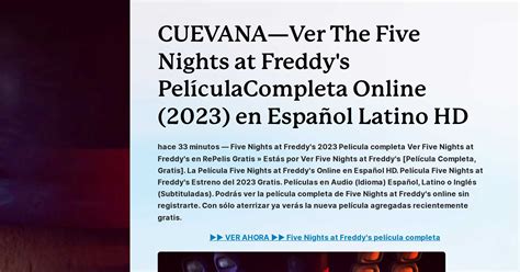 Cuevana—ver The Five Nights At Freddys Películacompleta Online 2023