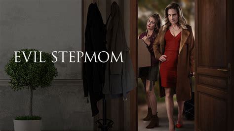 Watch Evil Stepmom Online Free Streaming And Catch Up Tv In Australia 7plus