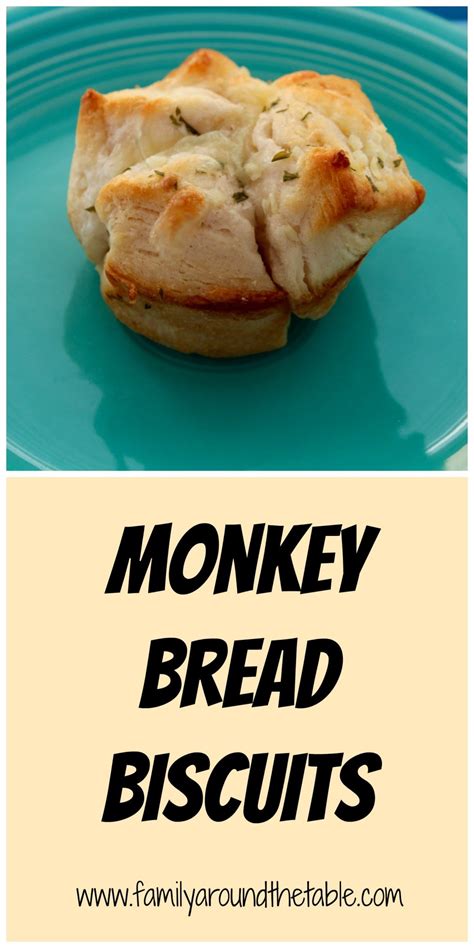 I despise those recipes that call for using canned biscuit dough! Monkey Bread Biscuits • Family Around the Table
