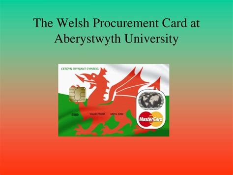 In the uk, purchasing cards are usually referred to as procurement cards. PPT - The Welsh Procurement Card at Aberystwyth University ...