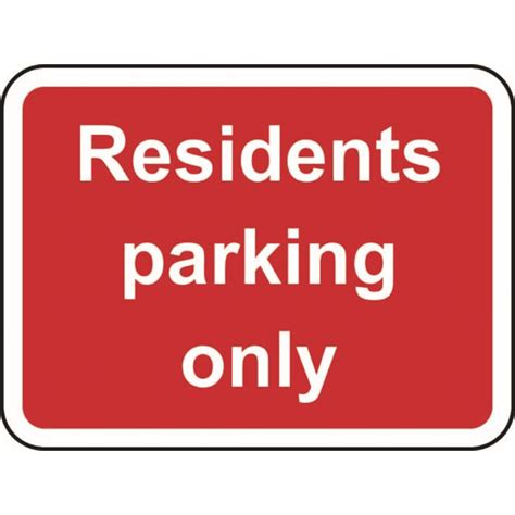 Residents Parking Only Road Sign Aluminium 600mm X 450mm Rsis
