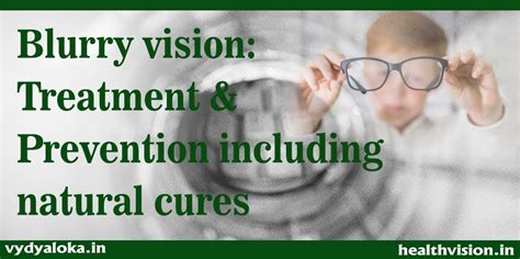 Blurry Vision Treatment And Prevention Including Natural Cures