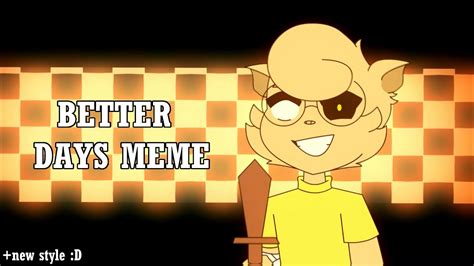 Better Days Meme Piggy Original By Chui Youtube