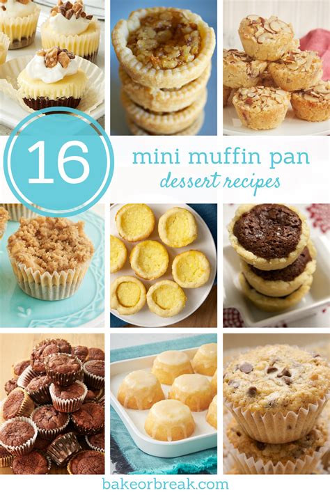 16 Mini Muffin Pan Dessert Recipes In 2020 Mini Muffin Pan Desserts