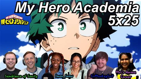 My Hero Academia 5x25 Reactions Great Anime Reactors 【僕のヒーロー