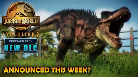 New Dlc To Be Announced This Week Jurassic World Evolution 2 Youtube