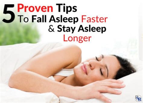 5 Proven Tips To Fall Asleep Faster And Stay Asleep Longer Dr Sam Robbins