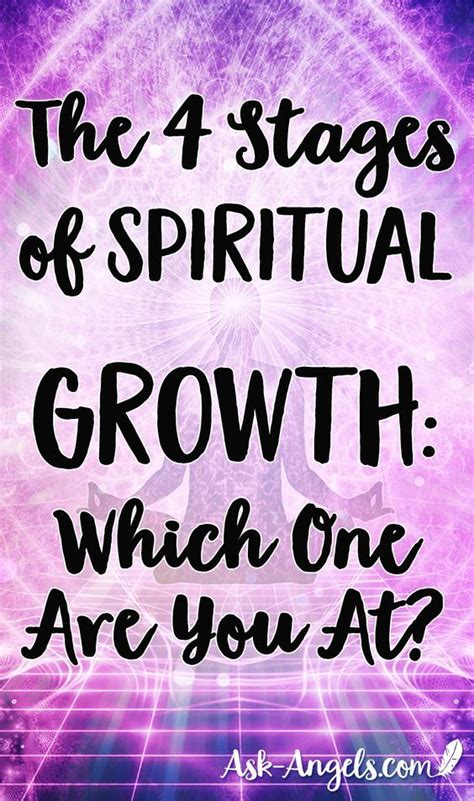 The 4 Stages Of Spiritual Growth Which One Are You At Spiritual