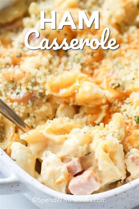 One pot ham & penne pasta. Cheesy Ham Casserole - Spend With Pennies