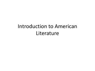 PPT Introduction To American Literature Historic Background