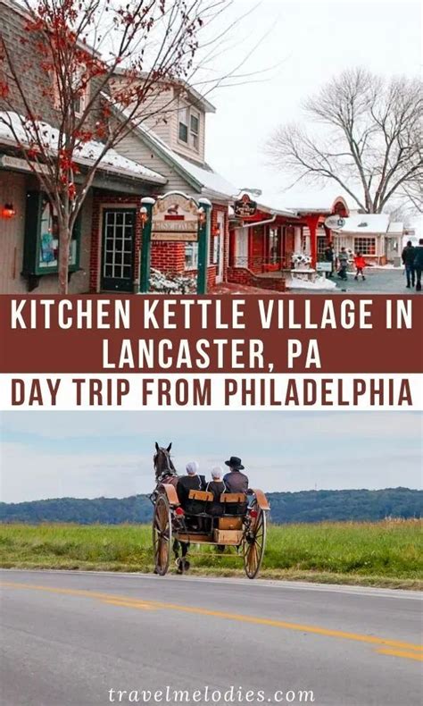 Kitchen Kettle Village In Lancaster Pa A Glimpse Into Amish