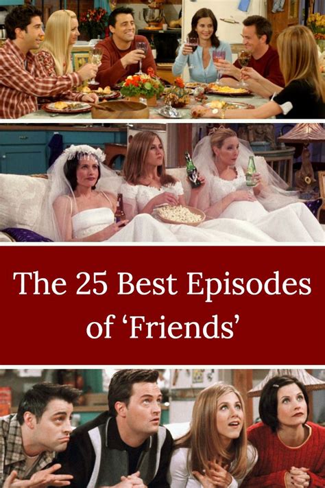 Friends The 25 All Time Best Episodes Ranked Tell Tale Tv