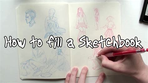 How To Fill A Sketchbook Youtube