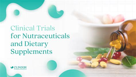 Clinical Trials For Nutraceuticals And Dietary Supplements