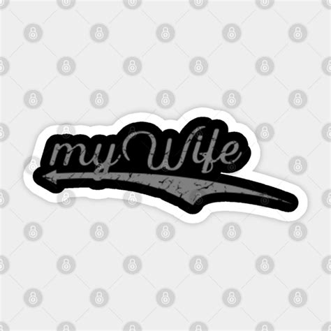 my wife wife t ideas sticker teepublic