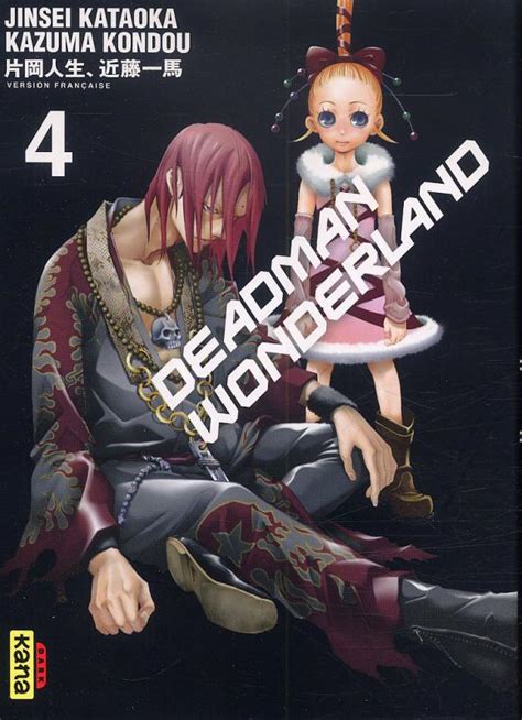 Deadman Wonderland Tome 4 Jinsei Kataoka Kazuma Kondou Seinen Canal Bd