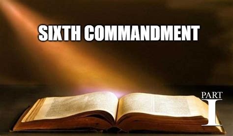 The Sixth Commandment Part 1 Understanding Gods Laws