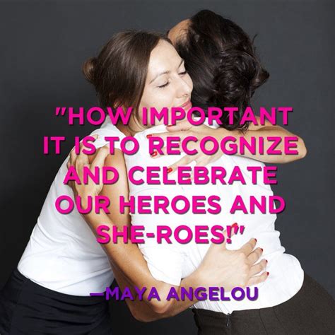 Maya Angelou Knows Best Celebrate Your Heroes And She Roes Original