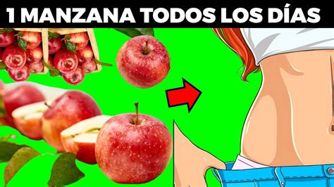 Si Comes 1 Manzana Todos Los Días Le Pasa Esto A Tu Cuerpo Youtube