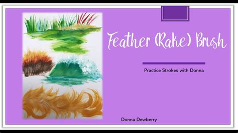 FolkArt One Stroke Practice Strokes With Donna Feather Rake Brush