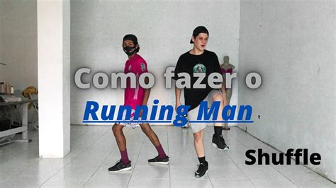 Tutorial Do Shuffle Como Fazer Running Man Step Hip Hop Dance