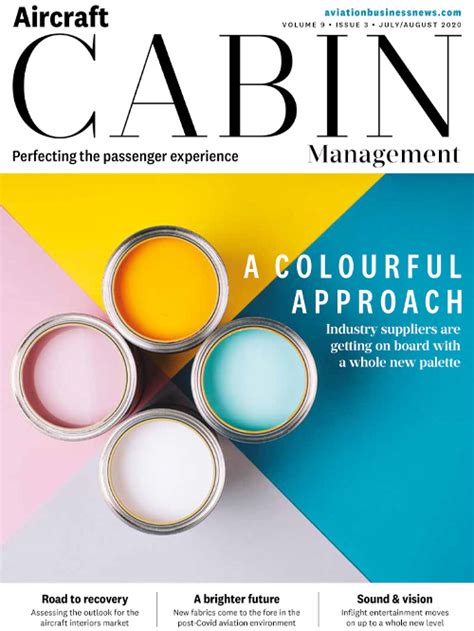 Volume 4 issue 2 | april 2015. Aircraft Cabin Management July/August 2020 Digital issue ...