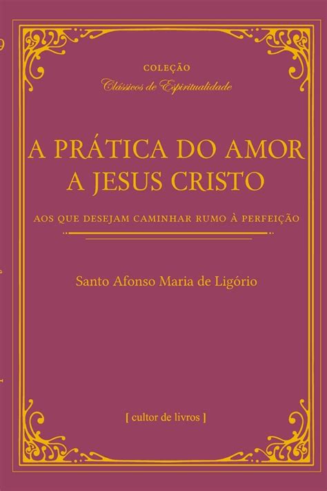 A Pratica Do Amor A Jesus Cristo Pdf