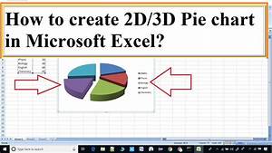 How To Create A 3d Pie Chart In Microsoft Excel Youtube