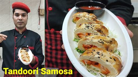 Tandoori Samosa तदर समस रसप रसटरट सटइल Chicken Samosa