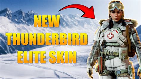 New Thunderbird Elite Skin Y8s2 Full Showcase R6 Youtube