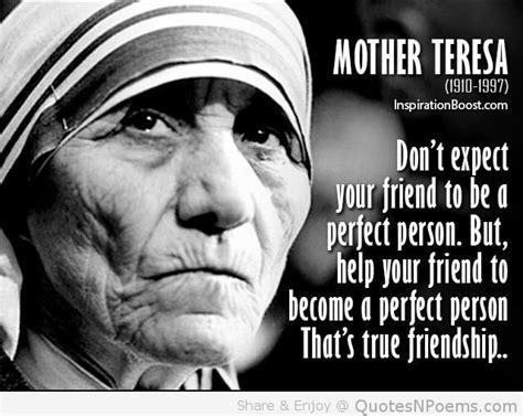 Frienship Should Help Us Better Each Other Mother Theresa Quotes