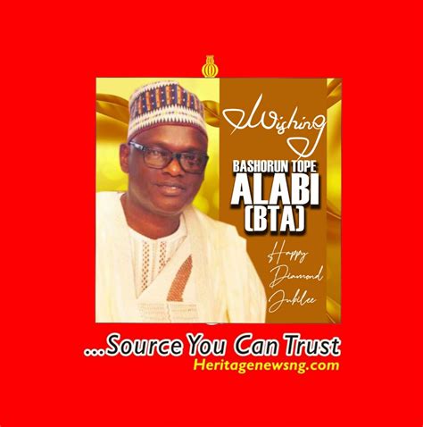 Celebrating BTA, A Man Of Enchanting Qualities At 60 – Editor