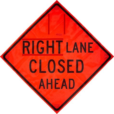 Roll Up Sign Right Lane Closed Ahead Mesh — Jcl Traffic