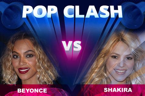 Beyonce Vs Shakira Pop Clash