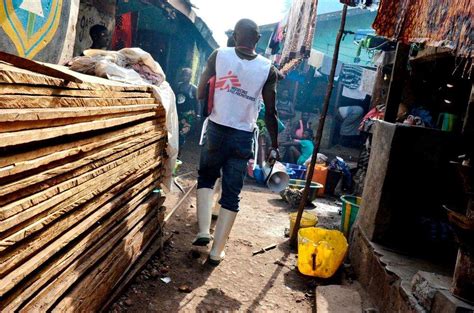 Sierra Leone Chasing Ebola In The Slums Of Freetown Doctors Without