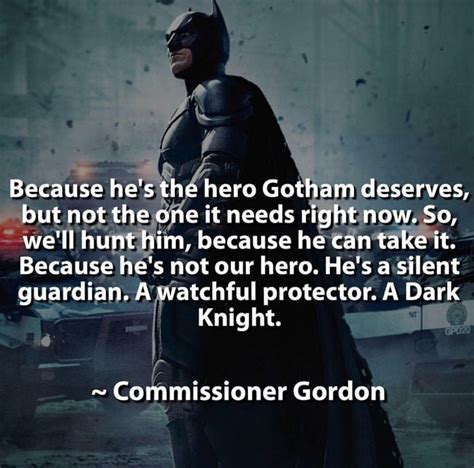 Commissioner Gordon Batman Quotes Superhero Quotes Superhero Facts
