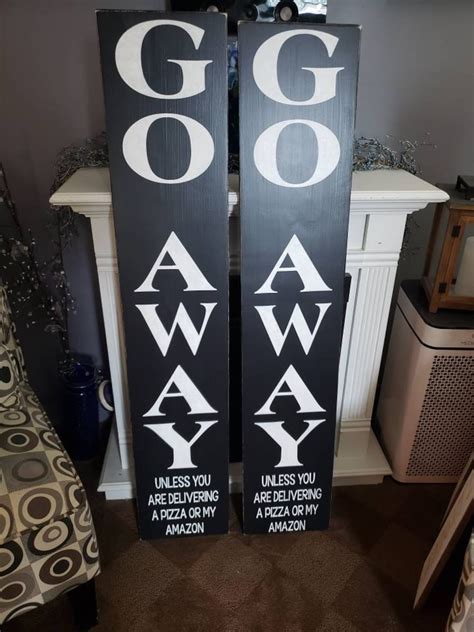 Go Away Porch Sign Vertical Wood Unwelcome Sign Entryway Sign Etsy