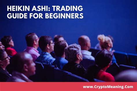 By farheen shaikh | july 30, 2021. Heikin Ashi: Best Trading Guide for Beginners - Crypto Meaning