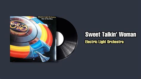 Sweet Talkin Woman Electric Light Orchestra 1977 Youtube