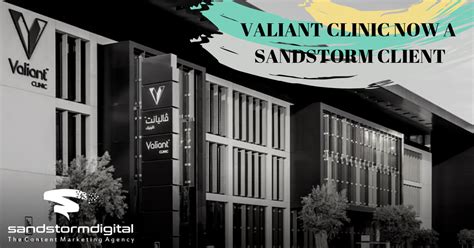 Valiant Clinic Now Sandstorm Client Sandstorm Digital Fze Dubai Uae